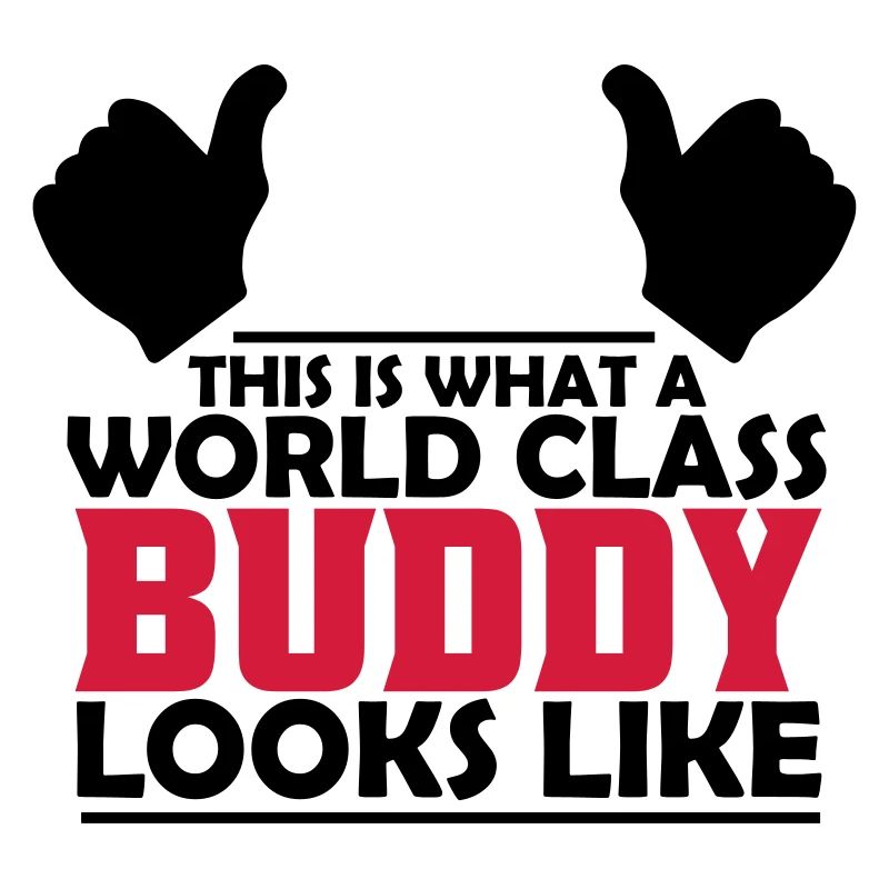 world class buddy
