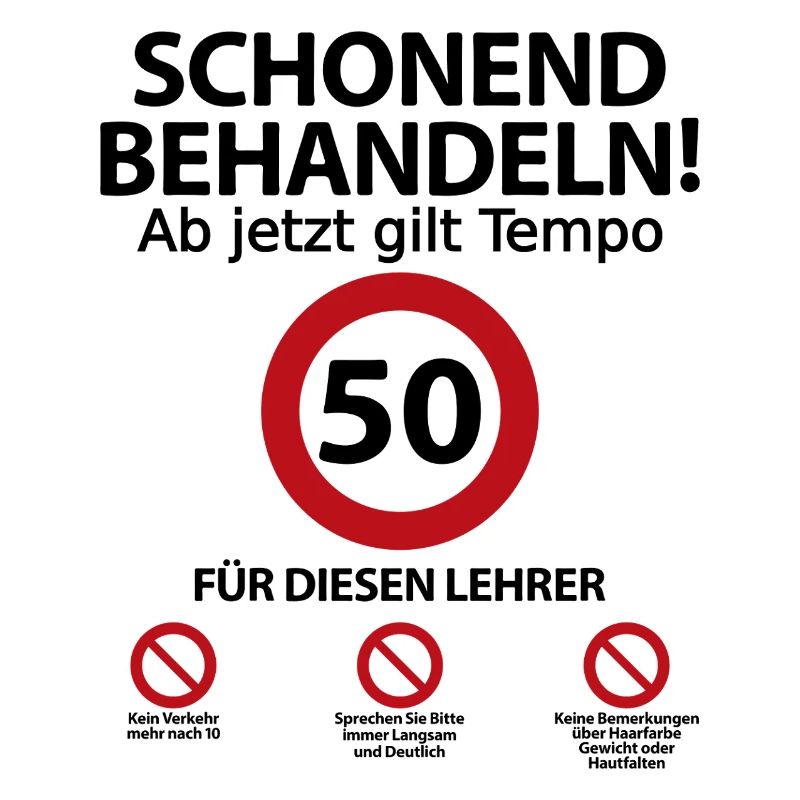 50. Geburtstag Lehrer mit Spruch
