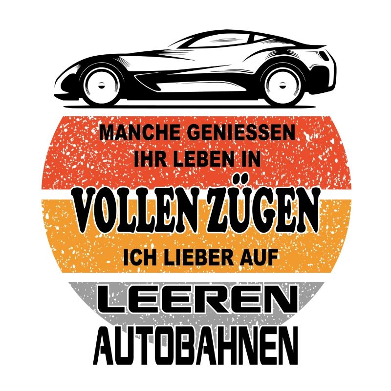 Sprüche Autofahrer Bundesbahn Autobahn