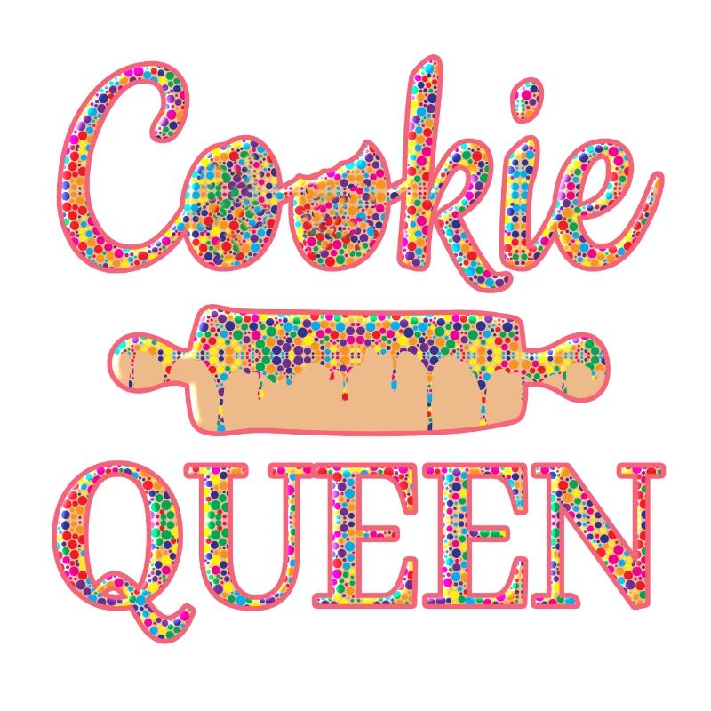 "Cookie Queen" customizable