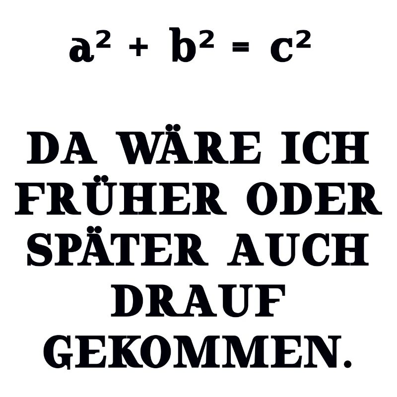 Mathe Mathematik lustige Geschenkidee Pythagoras