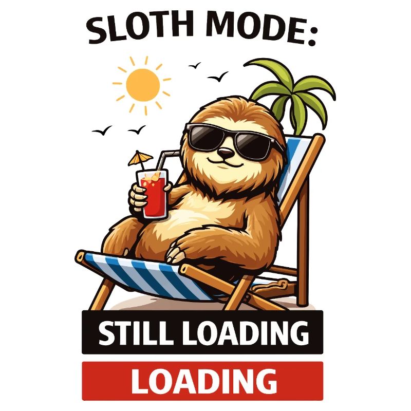 Sloth Mode: Still Loading