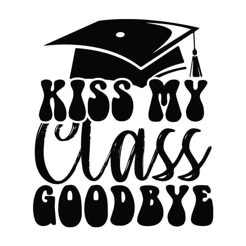 Kiss My Class Goodbye