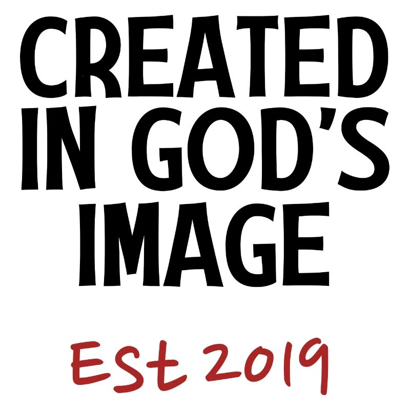 Created in God's Image Est 2019
