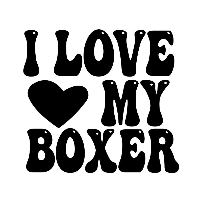 I love my Boxer