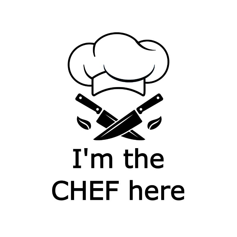 I'm the Chef here