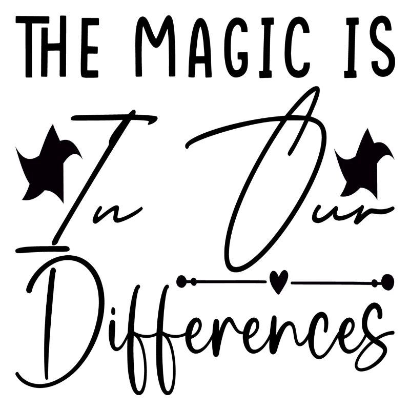 The Magic is in our Differences