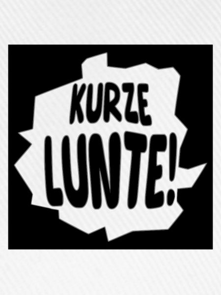 kurze lunte