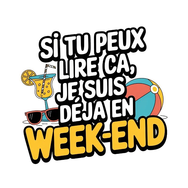 If you can read this, I'm already on the weekend