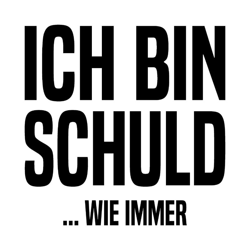 Ich bin schuld - ...wie immer