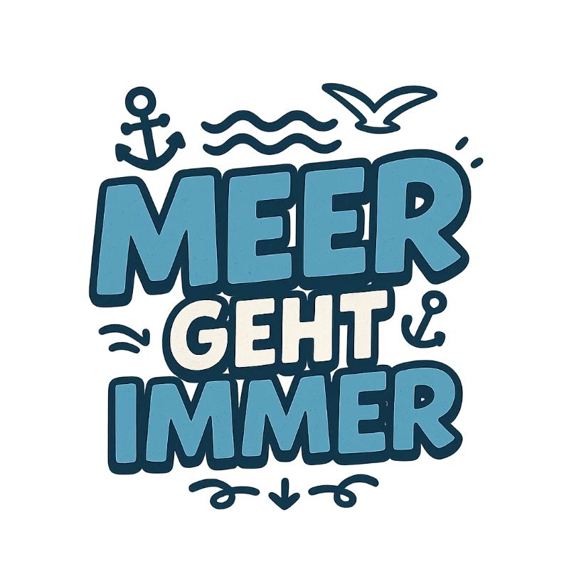Meer geht immer