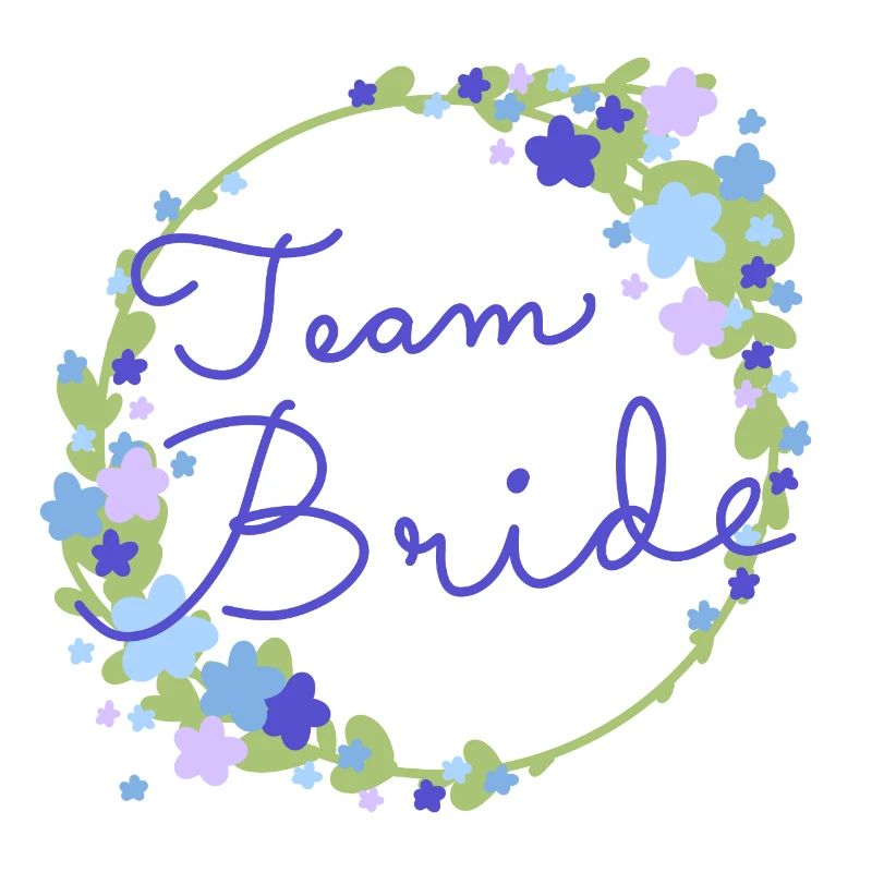 Team Bride /Team Braut