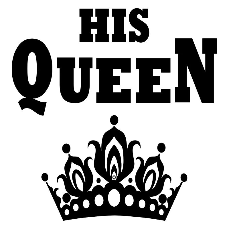 HIS QUEEN