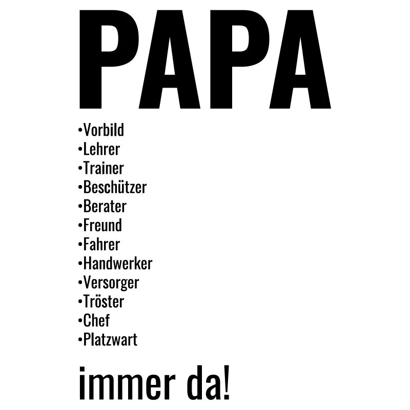 Papa, Vater, Dad, Daddy, Väter, Vatertag besterdad