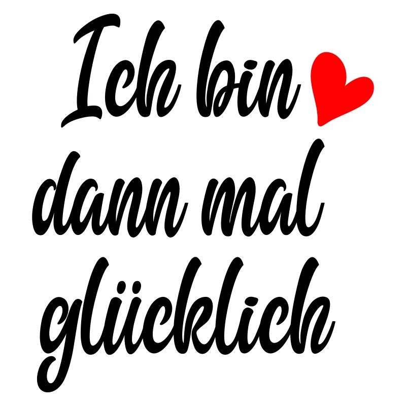 Ich bin dann mal glücklich