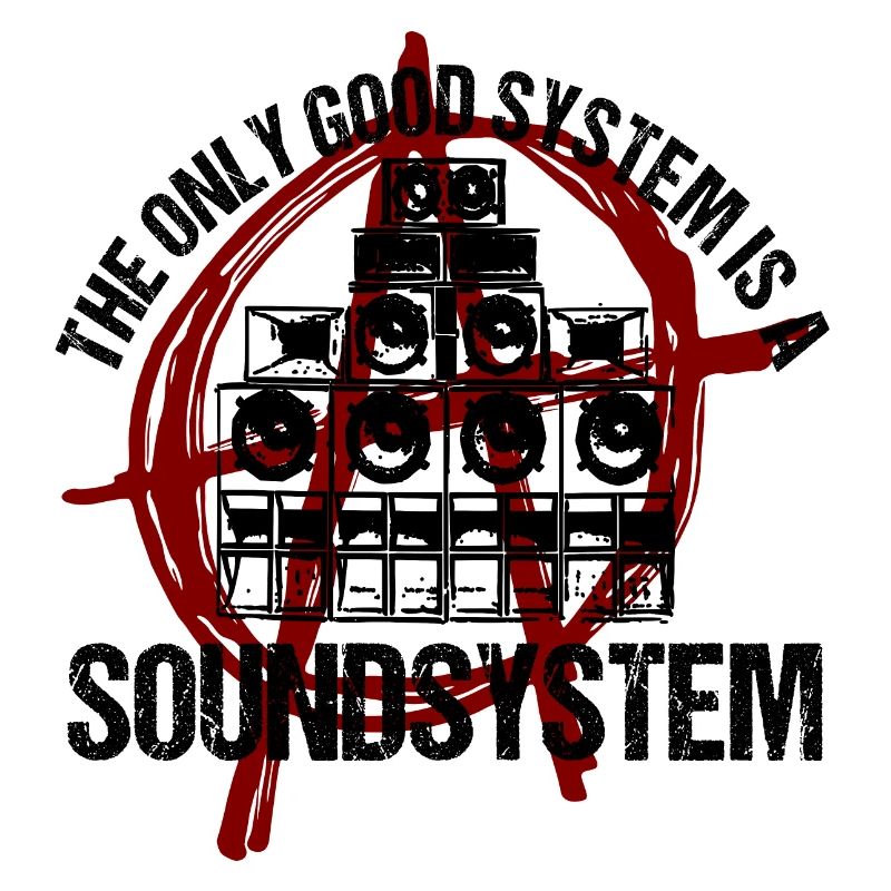 The Only Good System Is A Soundsystem