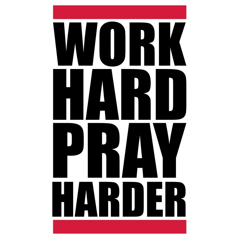 work hard pray harder hard work jesus cross ch
