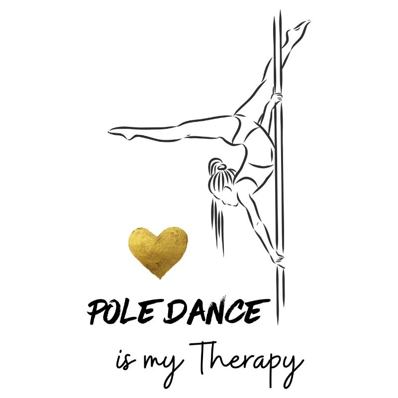 Pole Dance is my Therapy