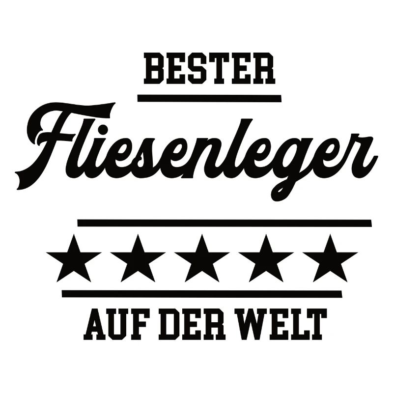Bester Fliesenleger Weltbester Handwerker