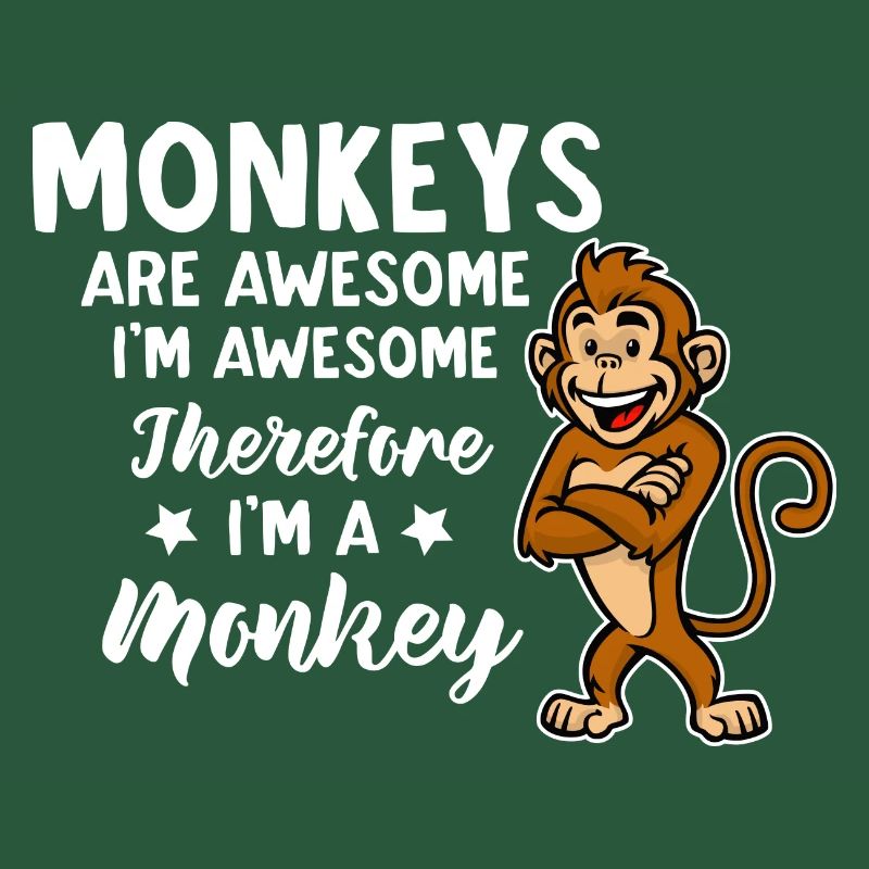 Monkey quoted I'm great, that's why I'm e