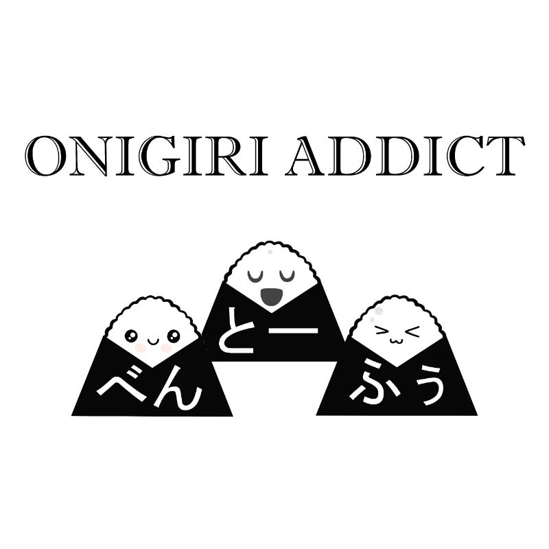 ONIGIRI ADDICT