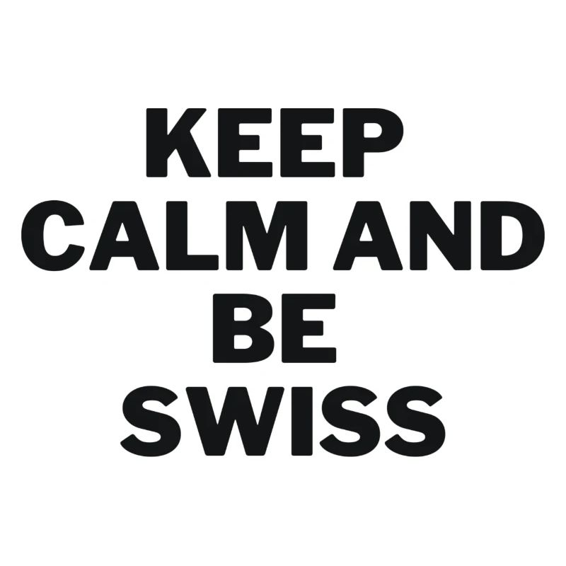 Be Swiss