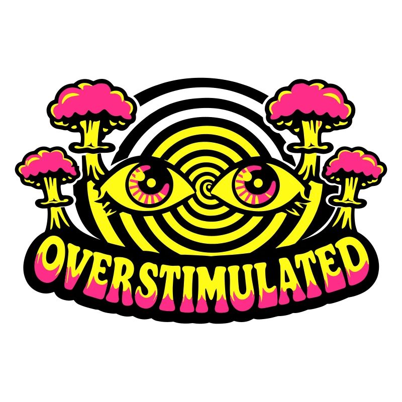 Overstimulated Psychedelic Eyes
