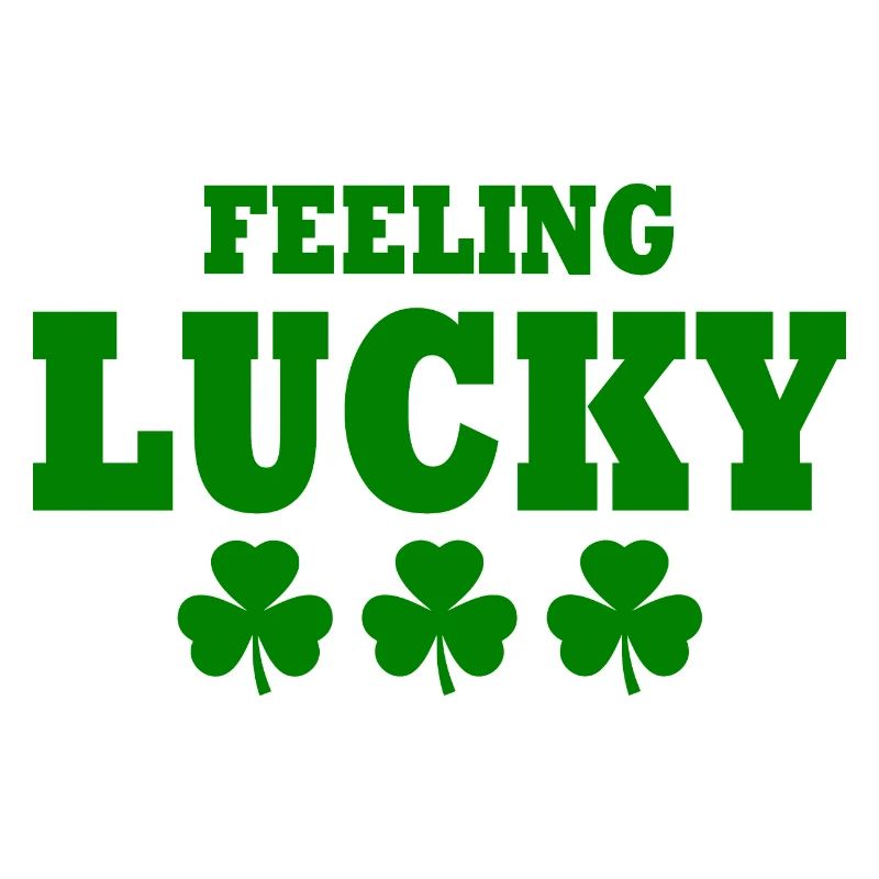 feeling lucky