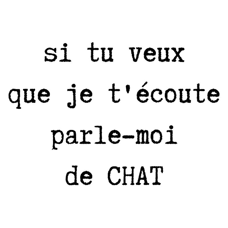 parle moi de chat