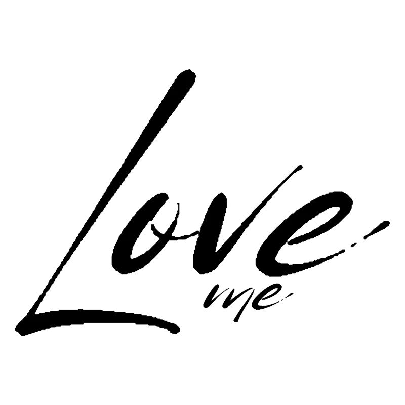 Love me