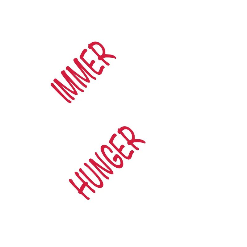 Immer Hunger