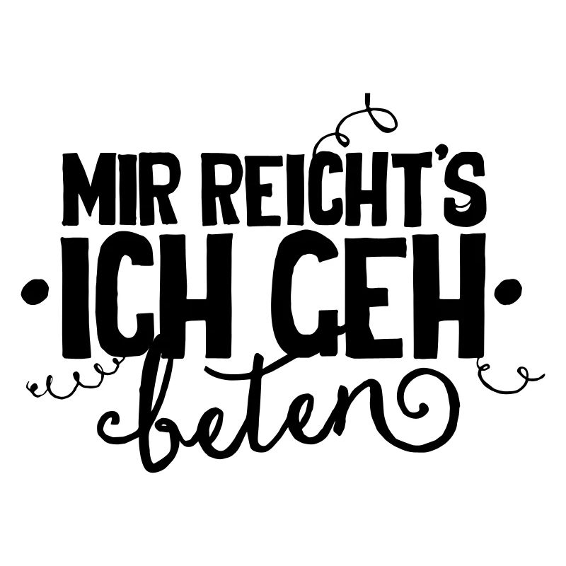 Mir reichts