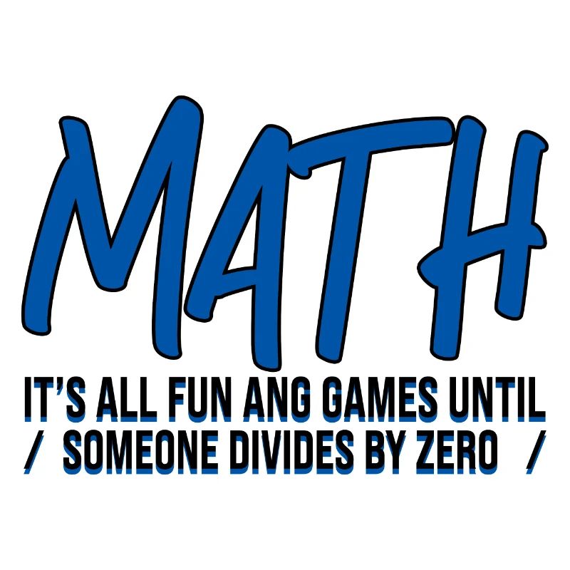 All fun and games until someone divides by zero 3