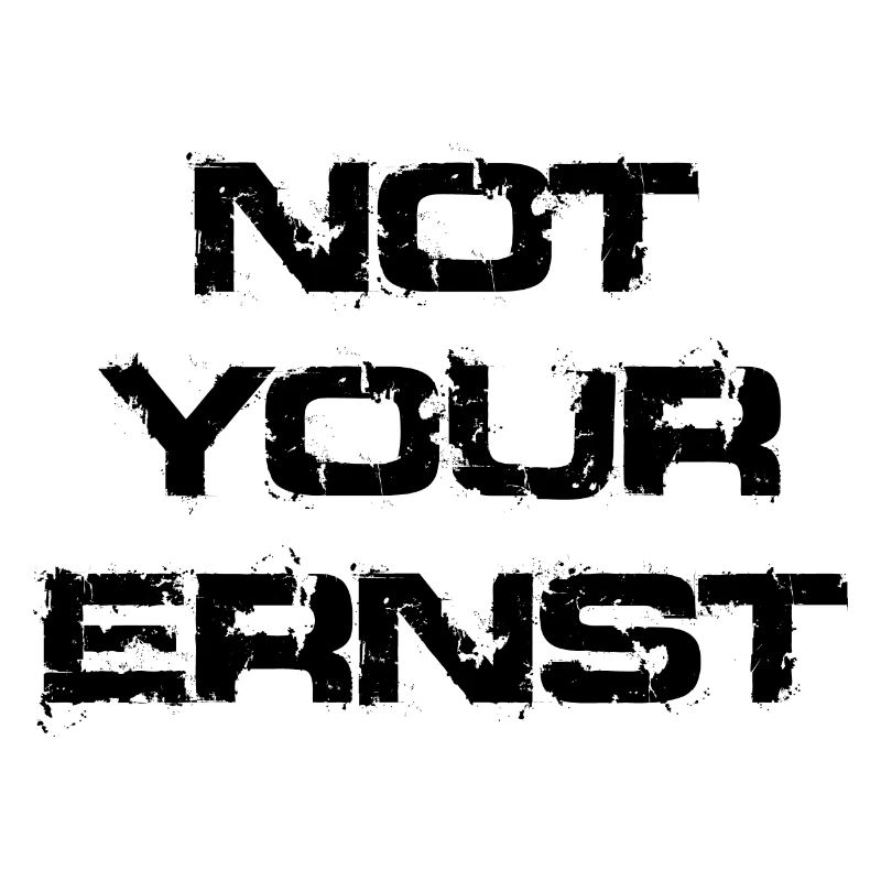 Pas votre Ernst