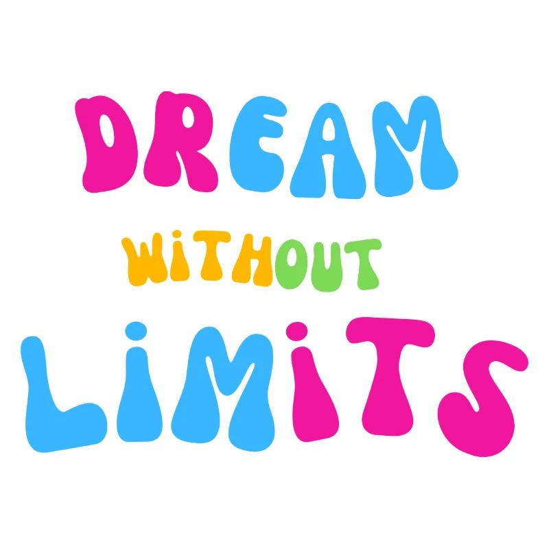 Dream Without Limits