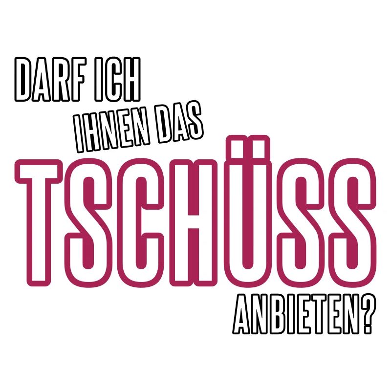 Tschüss anbieten