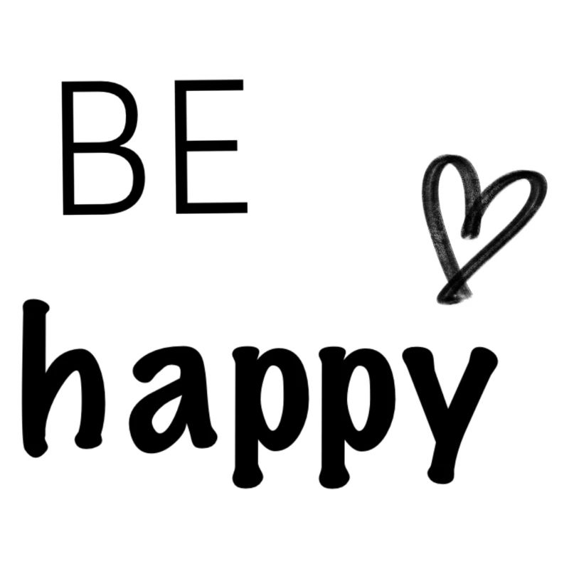Be happy
