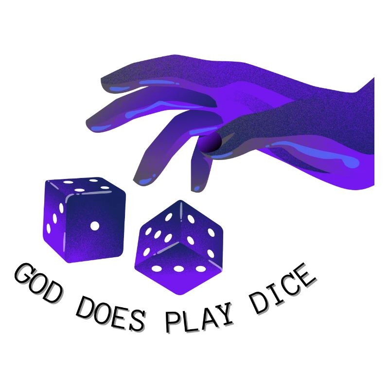 God Does Play Dice - Einstein Quote Print
