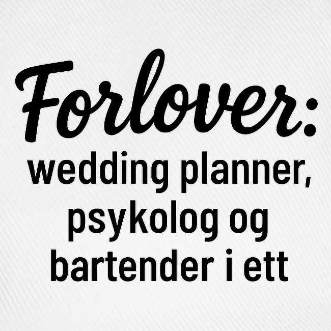 Forlover - Wedding Planner, psykolog og bartender