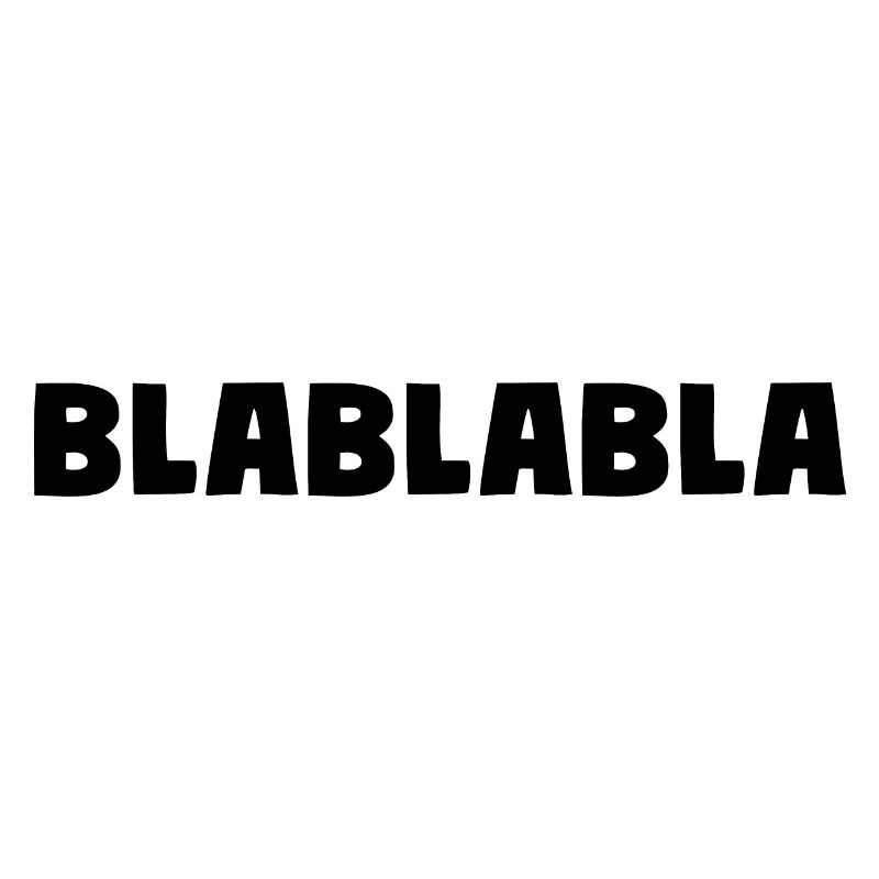 Bla Bla Bla
