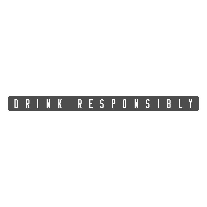 Drink Responsibly