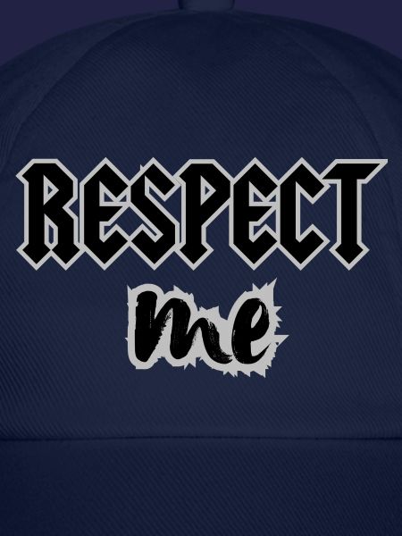 RESPECT ME