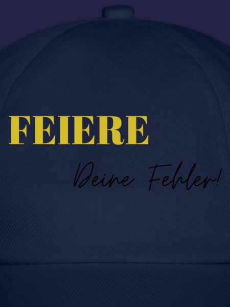 Feiere Deine Fehler