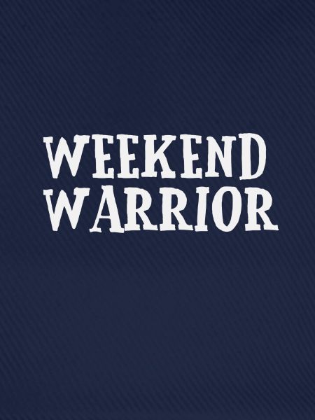 Weekend Warrior