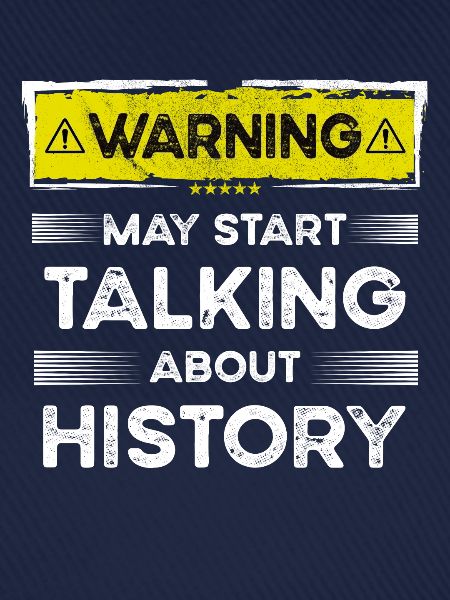 Talking about History funny