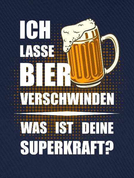 Ich lasse Bier verschwinden Superkraft