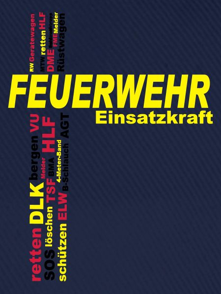 Feuerwehr Einsatzkraft