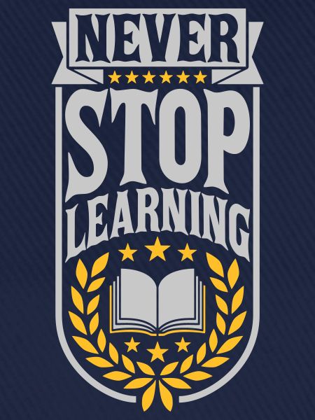 never stop learning Zitat
