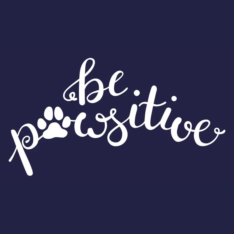 Be pawsitve
