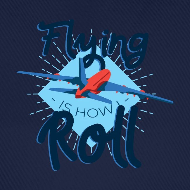 Flying is how I roll